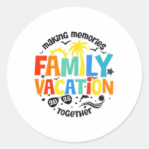 Family Vacation 2025 Family Matching Summer Vacati Classic Round Sticker