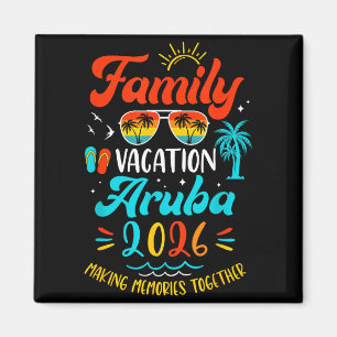 Family Vacation 2026 Aruba Matching Summer Vacatio Magnet