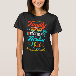 Family Vacation 2026 Aruba Matching Summer Vacatio T-Shirt