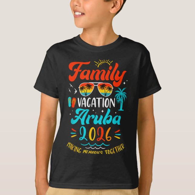 Family Vacation 2026 Aruba Matching Summer Vacatio T-Shirt (Front)