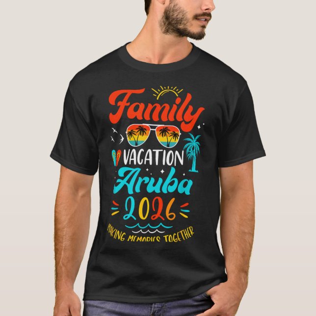Family Vacation 2026 Aruba Matching Summer Vacatio T-Shirt (Front)