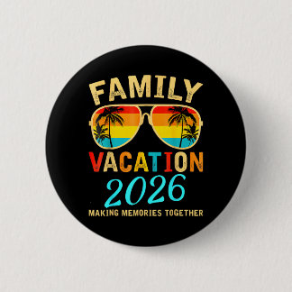 Family Vacation 2026 Beach Matching Summer Button