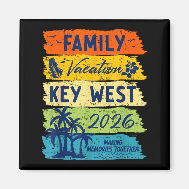 Family Vacation 2026 Key West Matching Summer Vaca Magnet (Front)