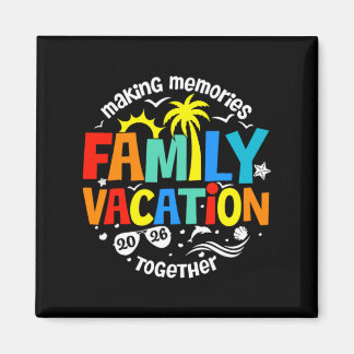Family Vacation 2026 Magnet