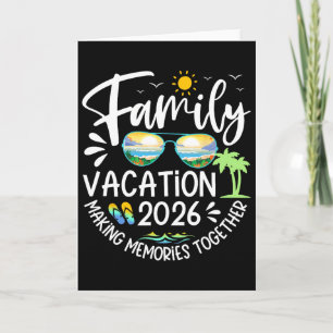 Family Vacation 2026 Making Memories Funny Beach C Card