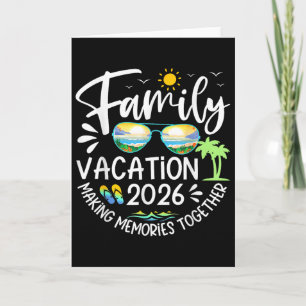 Family Vacation 2026 Making Memories Funny Beach C Card