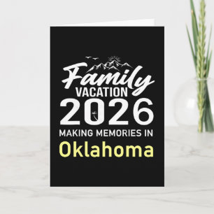 Family Vacation 2026 Making Memories Oklahoma Summ Card