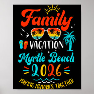Family Vacation 2026 Myrtle Beach Matching Summer  Poster