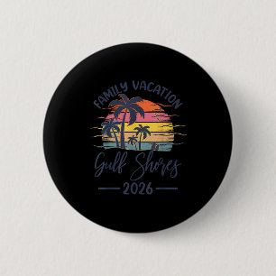 Family Vacation 2026 Summer Vibes Alabama Gulf Sho Button