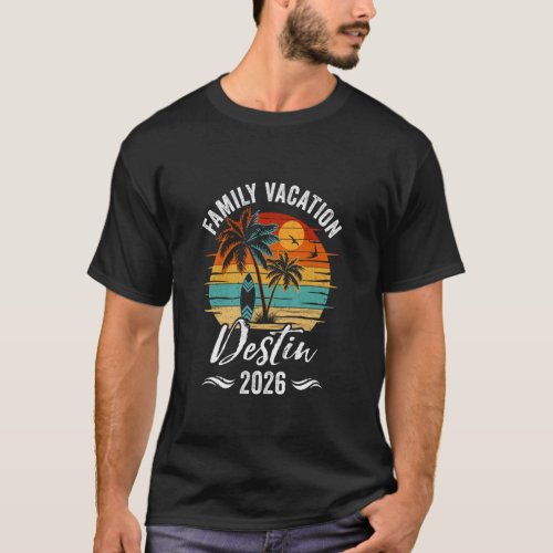 Family Vacation 2026 Vintage Destin Summer Matchin T-Shirt