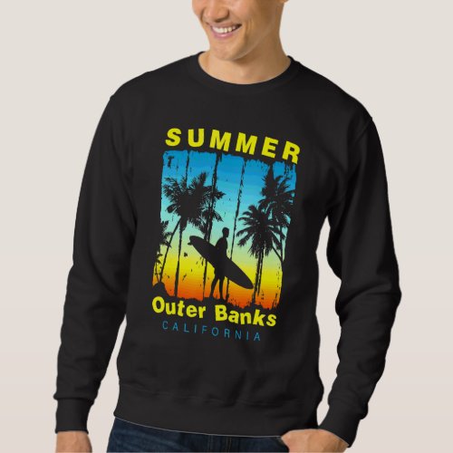 Family Vacation California Outer Banks Beach Sweatshirt