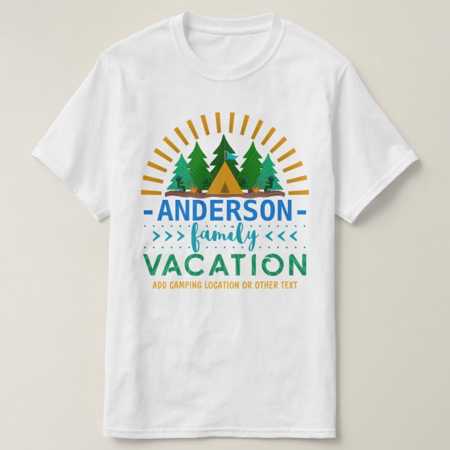 Family Vacation Camping Trip | Custom Name + Text T-Shirt (Design Front)