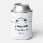 Family Vacation Can Cooler at Zazzle