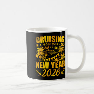 Family Vacation Cruise Ship 2026 New Year Party Cr Coffee Mug