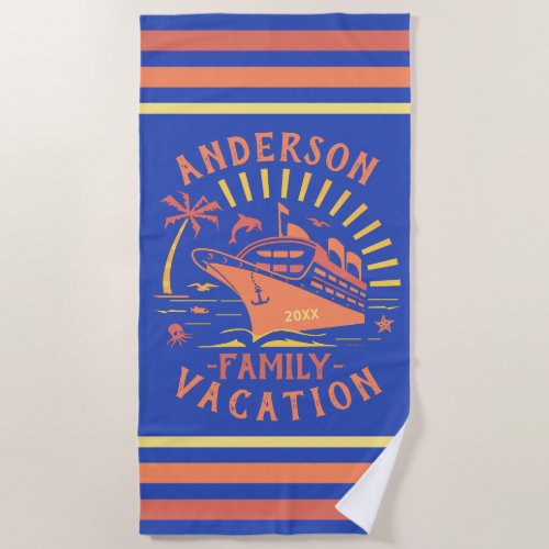 Family Vacation Cruise Ship Trip  Personalized v2 Beach Towel