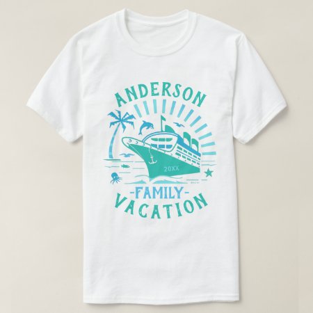 Family Vacation Cruise Ship Trip | Personalized V2 T-shirt