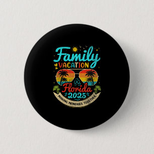 Family Vacation Florida 2025 Florida Group Summer Button