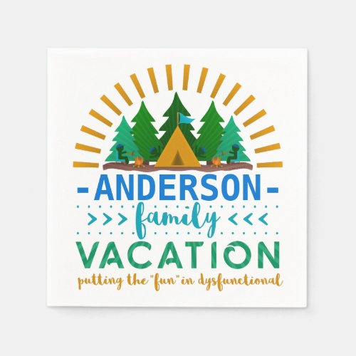 Family Vacation Funny Camping Trip  Custom Name Napkins