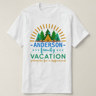 Family Vacation Funny Camping Trip | Custom Name T-Shirt