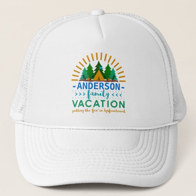 Family Vacation Funny Camping Trip | Custom Name Trucker Hat (Front)