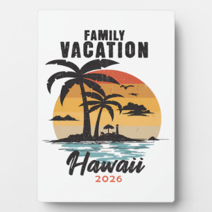 Family Vacation Hawaii 2026 Tropical Plaque