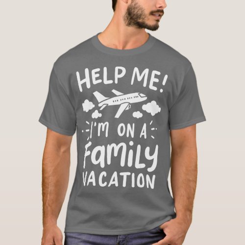 Family Vacation Holiday Beach Travel Funny Gift  T_Shirt