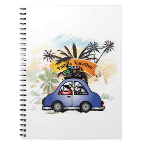 Family Vacation Making Memories Together _ Family  Notebook