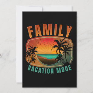 FAMILY VACATION MODE INVITATION