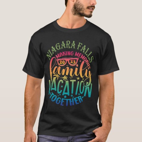 Family Vacation Niagara Falls Making Memories  T_Shirt