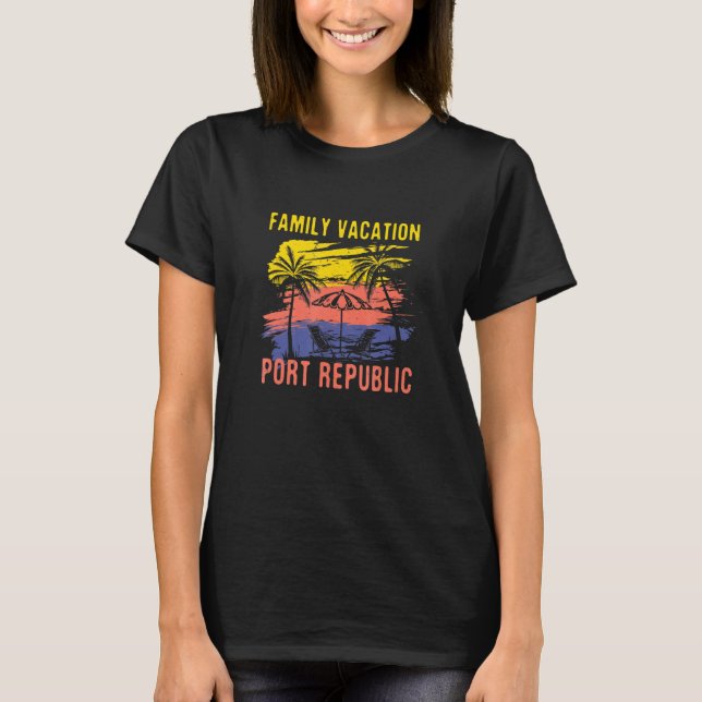 Family Vacation Port Republic Holiday New Jersey F T-Shirt (Front)