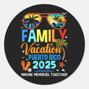 Family Vacation Puerto Rico 2025 Family Vacation T Classic Round Sticker