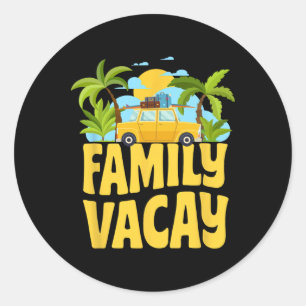 Family Vacay Spring Vacation Summer Break Memories Classic Round Sticker