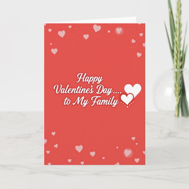 Family Valentines Day Love Card (Front)