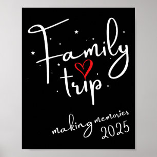 Family Vibes 2025 Family Reunion Vacation Making M Poster