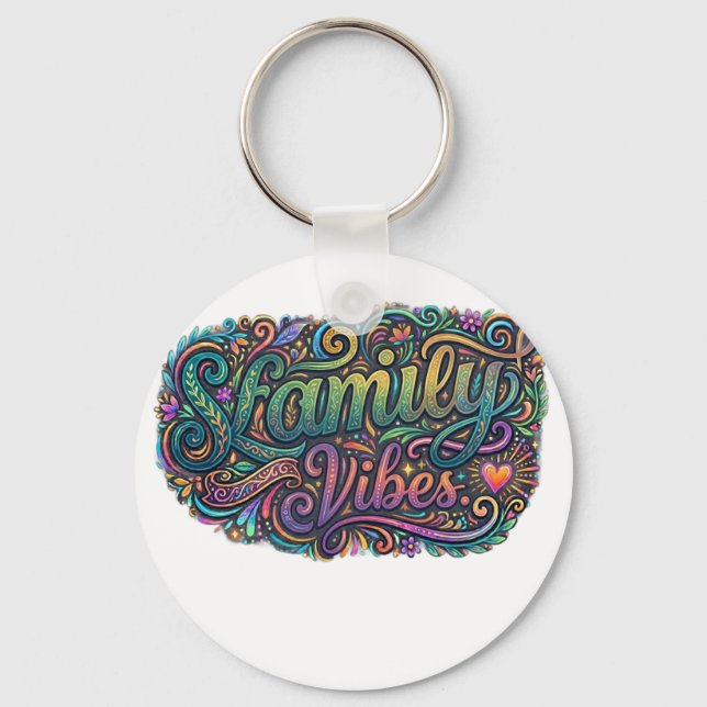 Family Vibes Keychain (Front)