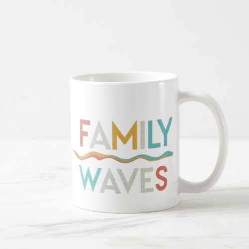 Family Waves Multicolor Slogan Mug