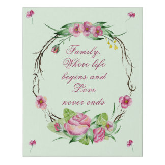 Family.Where Life Begins And Love Never Ends Faux Canvas Print
