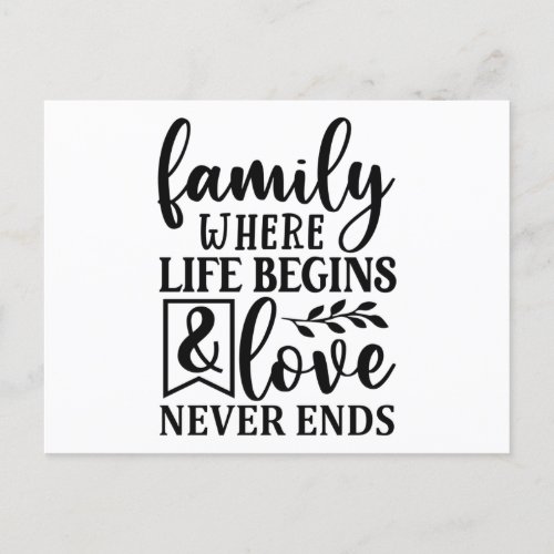 Family where life begins  Love never ends  Postcard