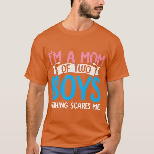 Family Women Mother Of Two Boys Funny Mothers Day  T_Shirt