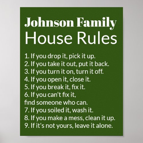 Familys House Rules Dark Green and White Template Poster