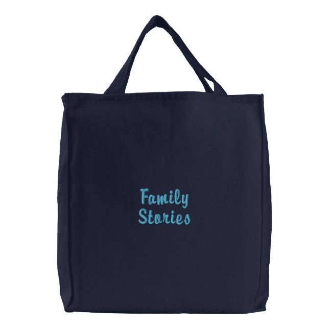 FamilyStories Embroidered Tote Bag (Front)