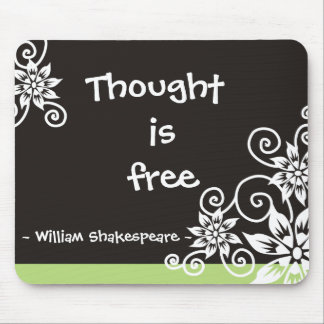 Famous 3 Word Quotes -William Shakespeare quote Mouse Pad