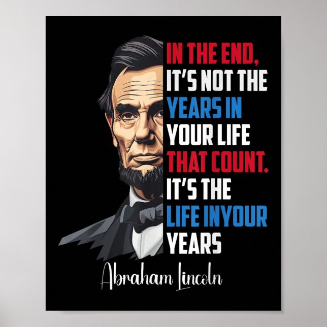Famous Abraham Lincoln Inspirational Quote Civil W Poster (Front)