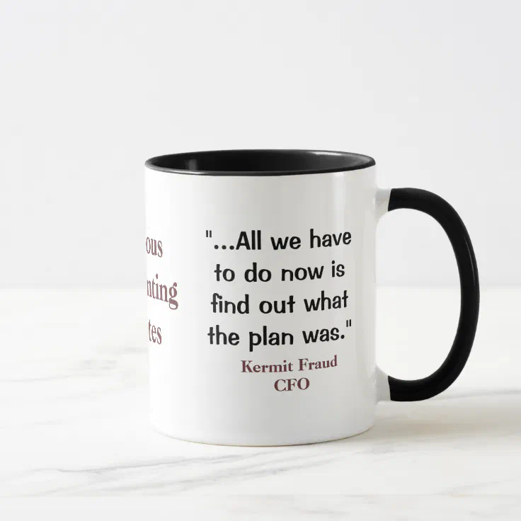 Famous Accounting Quotes | Funny Accountant Quote Mug | Zazzle Famous Accounting Quotes | Funny Accountant Quote Mug | Zazzle