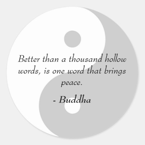 Famous Buddha Quotes _ Hollow Words and Peace Classic Round Sticker