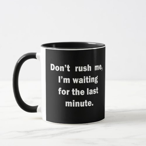 Famous funny sarcastic quotes mug