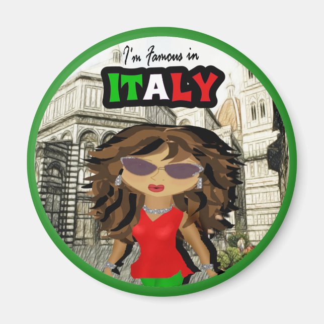 Famous in Italy Diva Magnet (Front)