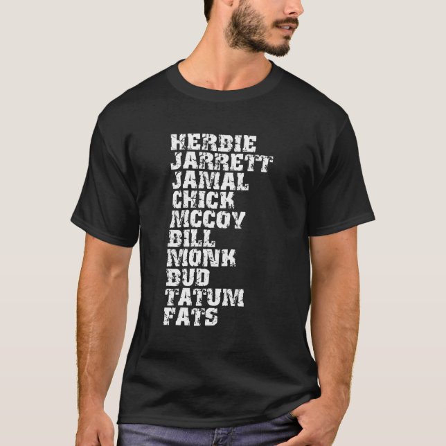 Famous Influential Jazz Pianists List T-Shirt (Front)