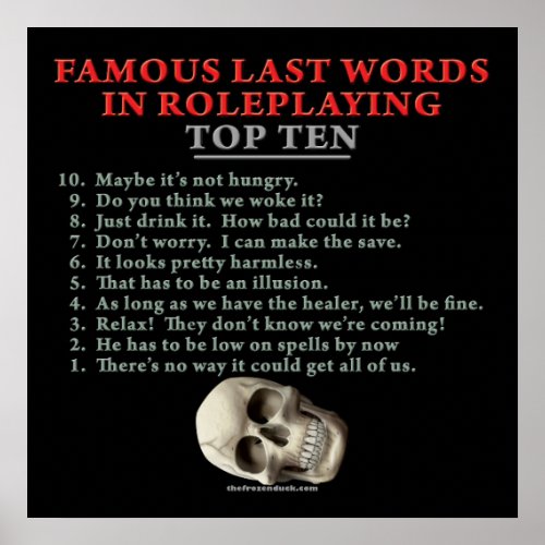 Famous Last Words in Roleplaying Top Ten Poster