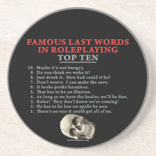 Famous Last Words in Roleplaying Top Ten Sandstone Coaster